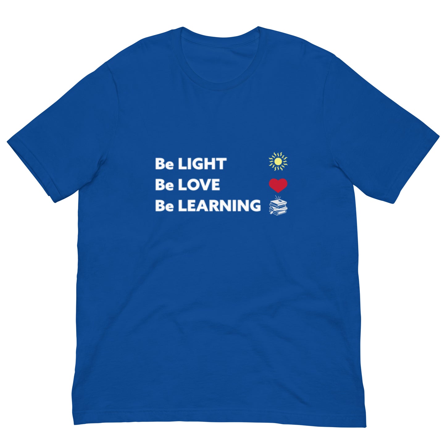 Light Love Learn Unisex Tee